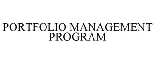 PORTFOLIO MANAGEMENT PROGRAM