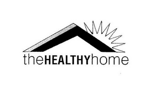 THE HEALTHY HOME