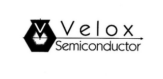 V VELOX SEMICONDUCTOR