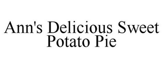 ANN'S DELICIOUS SWEET POTATO PIE