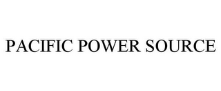 PACIFIC POWER SOURCE