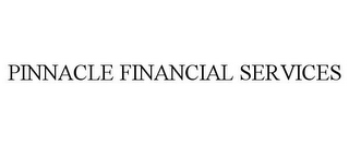 PINNACLE FINANCIAL SERVICES