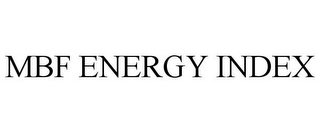 MBF ENERGY INDEX