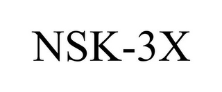 NSK-3X