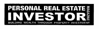 PERSONAL REAL ESTATE INVESTOR MAGAZINE BUILDING WEALTH THROUGH PROPERTY INVESTMENT