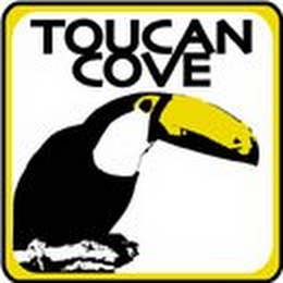 TOUCAN COVE