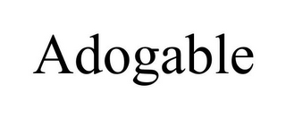 ADOGABLE