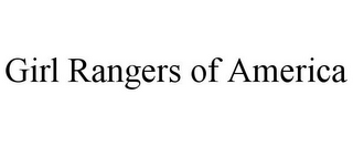 GIRL RANGERS OF AMERICA
