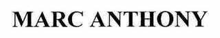 MARC ANTHONY