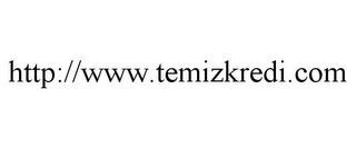 HTTP://WWW.TEMIZKREDI.COM