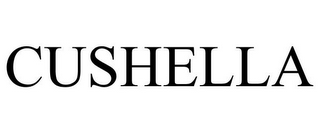 CUSHELLA