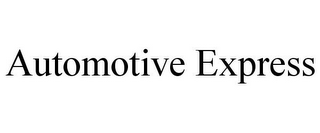 AUTOMOTIVE EXPRESS