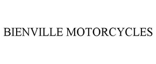 BIENVILLE MOTORCYCLES