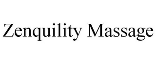 ZENQUILITY MASSAGE