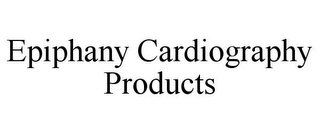 EPIPHANY CARDIOGRAPHY PRODUCTS