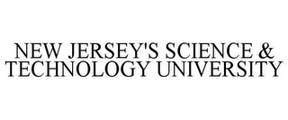 NEW JERSEY'S SCIENCE & TECHNOLOGY UNIVERSITY