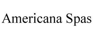 AMERICANA SPAS