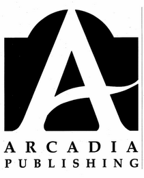 A ARCADIA PUBLISHING