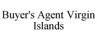 BUYER'S AGENT VIRGIN ISLANDS