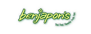 BENJAPON'S THAI FOOD. FLAVORFUL. FRESH. FAST.