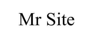 MR SITE