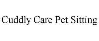 CUDDLY CARE PET SITTING