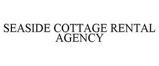 SEASIDE COTTAGE RENTAL AGENCY