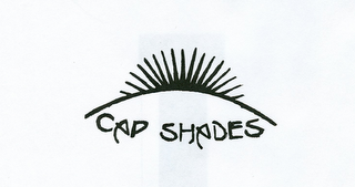 CAP SHADES