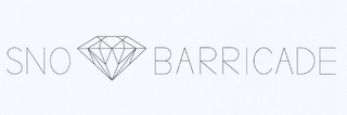 SNO BARRICADE
