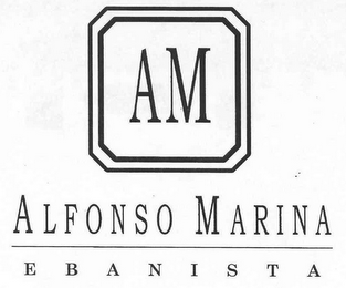 AM ALFONSO MARINA EBANISTA