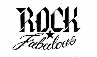 ROCK FABULOUS