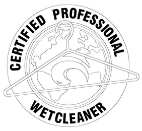 CERTIFIED PROFESSIONAL WETCLEANER