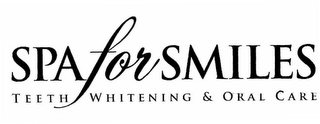 SPA FOR SMILES TEETH WHITENING & ORAL CARE