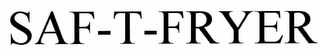 SAF-T-FRYER