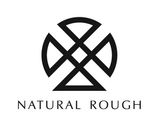 NATURAL ROUGH