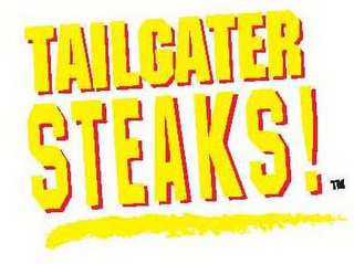 TAILGATER STEAKS!