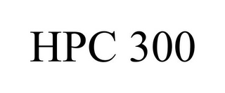 HPC 300