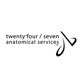 TWENTY-FOUR / SEVEN ANATOMICAL SERVICES LLC