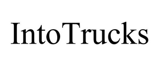 INTOTRUCKS