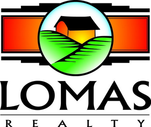 LOMAS REALTY