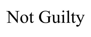 NOT GUILTY