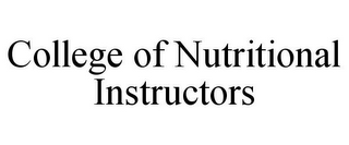 COLLEGE OF NUTRITIONAL INSTRUCTORS