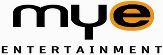 MYE ENTERTAINMENT