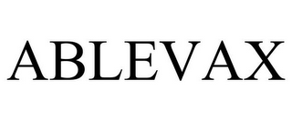 ABLEVAX