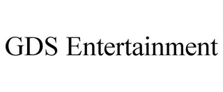 GDS ENTERTAINMENT