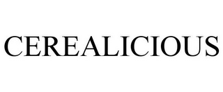 CEREALICIOUS