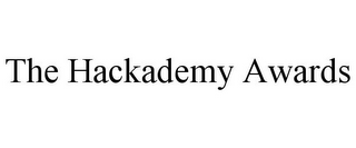 THE HACKADEMY AWARDS