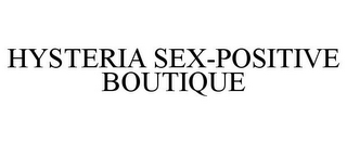 HYSTERIA SEX-POSITIVE BOUTIQUE