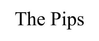 THE PIPS