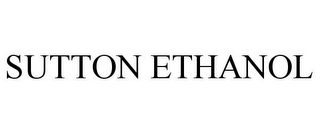 SUTTON ETHANOL